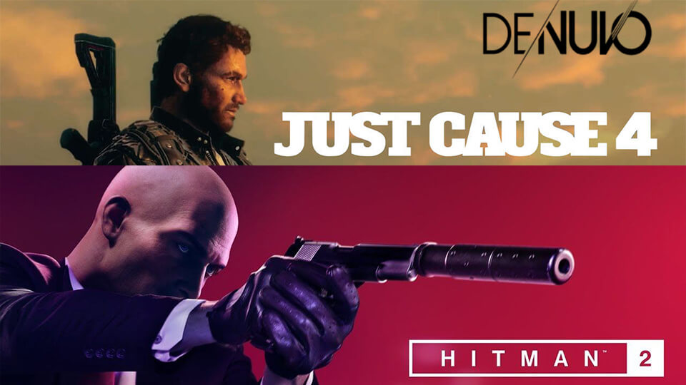 Hitman 2 и Just Cause 4 получили защиту Denuvo